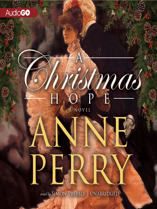 Title details for A Christmas Hope by Anne Perry - Available